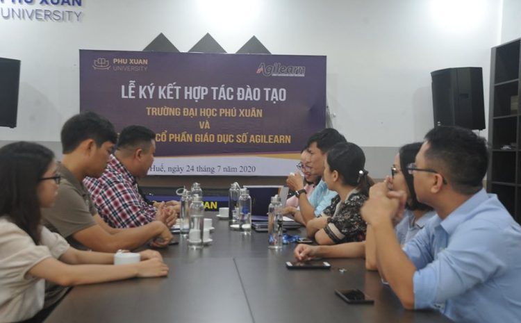  Lễ Ký kết hợp tác đào tạo giữa trường Đại học Phú Xuân và Công ty cổ phần giáo dục số Agilearn