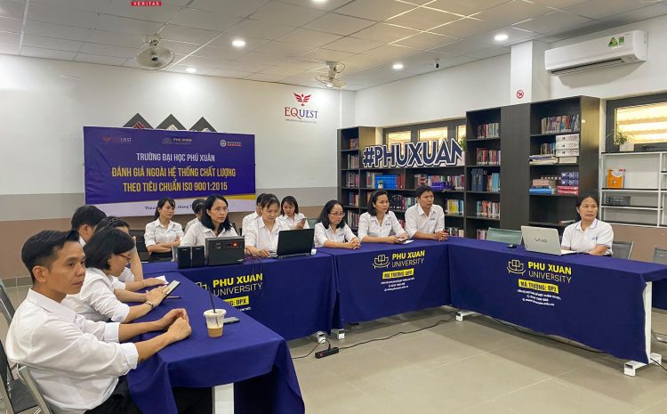  Trường Đại học Phú Xuân được công nhận đạt tiêu chuẩn ISO 9001-2015