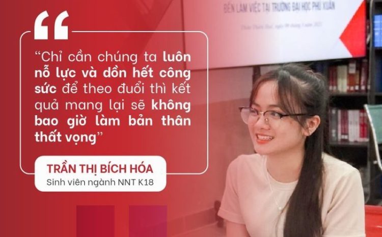  Bí quyết của nữ sinh ngành Ngôn ngữ Trung Trường ĐH Phú Xuân được doanh nghiệp nhận vào làm việc khi chưa tốt nghiệp